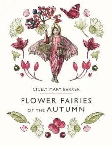 Flower Fairies of the Autumn (Barker Cicely Mary)(Pevná vazba)