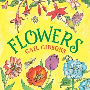 Flowers (Gibbons Gail)(Paperback)