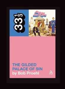 Flying Burrito Brothers' the Gilded Palace of Sin (Proehl Bob)(Paperback)