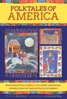 Folktales of America: Stockings of Buttermilk, and Other Traditional Stories from the United States of America (Philip Neil)(Pevná vazba)