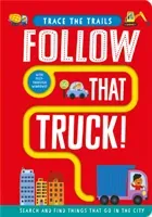 Follow That Truck! (Taylor Georgie)(Board book)