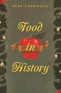 Food in History (Tannahill Reay)(Paperback)