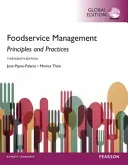 Foodservice Management: Principles and Practices, Global Edition (Payne-Palacio June Ph.D. RD)(Paperback / softback)