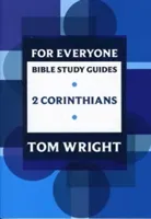 For Everyone Bible Study Guide: 2 Corinthians (Wright Tom)(Paperback / softback)