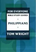 For Everyone Bible Study Guide: Philippians (Wright Tom)(Paperback / softback)
