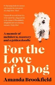 For the Love of a Dog (Brookfield Amanda)(Paperback)