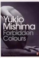 Forbidden Colours (Mishima Yukio)(Paperback / softback)