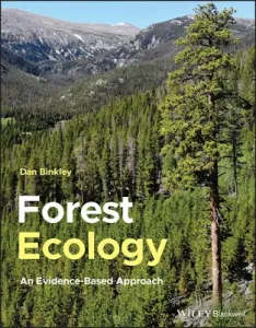 Forest Ecology: An Evidence-Based Approach (Binkley Dan)(Paperback)