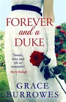 Forever and a Duke - a smart and sexy Regency romance, perfect for fans of Bridgerton (Burrowes Grace)(Paperback / softback)