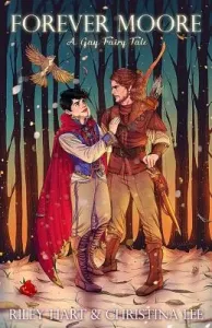 Forever Moore: A Gay Fairy Tale (Hart Riley)(Paperback)
