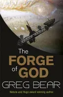 Forge Of God (Bear Greg)(Paperback / softback)