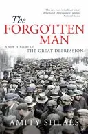 Forgotten Man - A New History of the Great Depression (Shlaes Amity)(Paperback / softback)