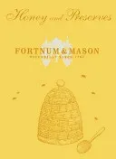 Fortnum & Mason: Honey and Preserves (Fortnum & Mason)(Pevná vazba)