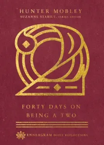 Forty Days on Being a Two (Mobley Hunter)(Pevná vazba)