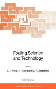 Fouling Science and Technology (Melo L.)(Pevná vazba)