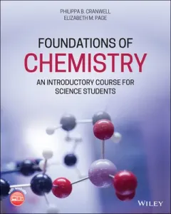 Foundations of Chemistry: An Introductory Course for Science Students (Cranwell Philippa B.)(Paperback)