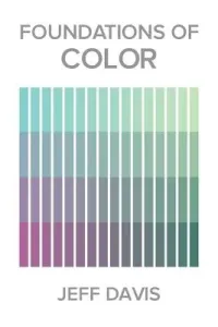 Foundations of Color (Davis Jeff)(Paperback)