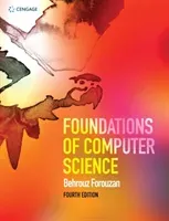 Foundations of Computer Science (Forouzan Behrouz (De Anza College))(Paperback / softback)