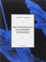 Foundations of Pianoforte Technique (Tankard Geoffrey)(Paperback)