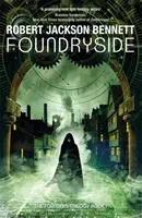 Foundryside (Jackson Bennett Robert)(Paperback / softback)