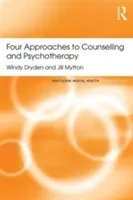 Four Approaches to Counselling and Psychotherapy (Dryden Windy)(Paperback)