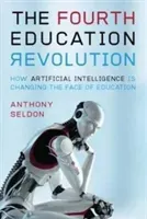 Fourth Education Revolution (Seldon Anthony)(Paperback / softback)