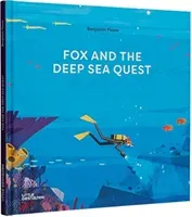 Fox and the Deep Sea Quest (Flouw Benjamin)(Pevná vazba)