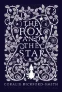 Fox and the Star (Bickford-Smith Coralie)(Pevná vazba)