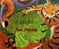 Fox Fables in Simplified Chinese and English (Casey Dawn)(Paperback / softback)