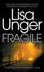 Fragile (Unger Lisa)(Mass Market Paperbound)