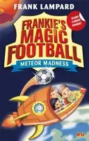 Frankie's Magic Football: Meteor Madness - Book 12 (Lampard Frank)(Paperback / softback)