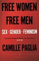 Free Women, Free Men - Sex, Gender, Feminism (Paglia Camille)(Paperback / softback)