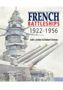 French Battleships, 1922-1956 (Jordan John)(Paperback)