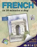 French in 10 Minutes a Day: Language Course for Beginning and Advanced Study. Includes Workbook, Flash Cards, Sticky Labels, Menu Guide, Software, (Kershul Kristine K.)(Paperback)