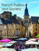 French Politics and Society (Cole Alistair)(Paperback)