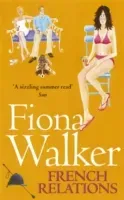 French Relations (Walker Fiona)(Mass Market Paperbound)