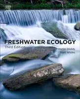 Freshwater Ecology: Concepts and Environmental Applications of Limnology (Dodds Walter K.)(Paperback)