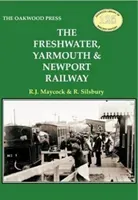 Freshwater, Yarmouth & Newport Railway (Maycock R.J.)(Paperback / softback)