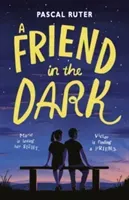 Friend in the Dark (Ruter Pascal)(Paperback / softback)
