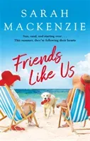 Friends Like Us (Mackenzie Sarah)(Paperback / softback)