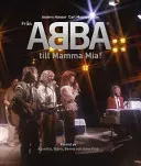 From Abba To Mamma Mia! (Palm Carl Magnus)(Pevná vazba)