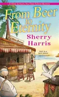 From Beer to Eternity (Harris Sherry)(Mass Market Paperbound)