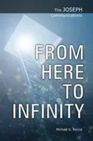 From Here to Infinity (Reccia Michael G.)(Paperback / softback)
