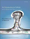From Molecules to Networks: An Introduction to Cellular and Molecular Neuroscience (Byrne John H.)(Pevná vazba)