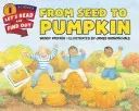 From Seed to Pumpkin (Pfeffer Wendy)(Paperback)