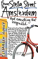 From Stella Street to Amsterdam (Honey Elizabeth)(Paperback / softback)