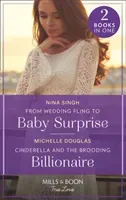 From Wedding Fling To Baby Surprise / Cinderella And The Brooding Billionaire - From Wedding Fling to Baby Surprise / Cinderella and the Brooding Billionaire (Singh Nina)(Paperback / softback)