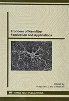 Frontiers of Nanofiber Fabrication and Applications(Paperback / softback)