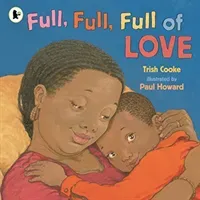 Full, Full, Full of Love (Cooke Trish)(Paperback / softback)
