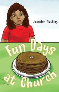 Fun Days at Church (Mottley Jennifer)(Paperback)